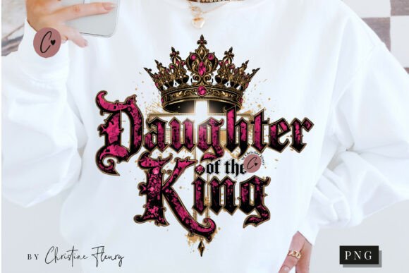 Daughter of the King Christian PNG T-Shirt Designs