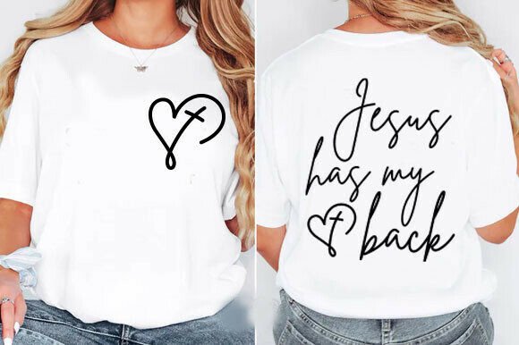 Jesus Has My Back SVG — T-Shirt Designs