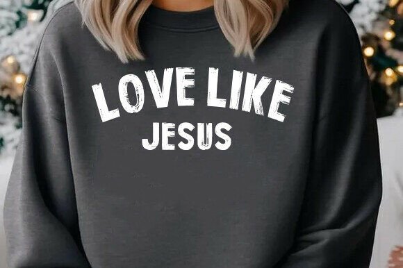 Love Like Jesus, Distressed, Faith SVG PNG — T-Shirt Designs