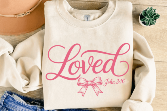 Loved John 3:16 Valentine PNG — Christian T-Shirt Designs