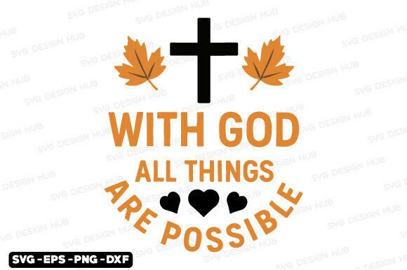 With God All Thing SVG & PNG — T-Shirt Designs